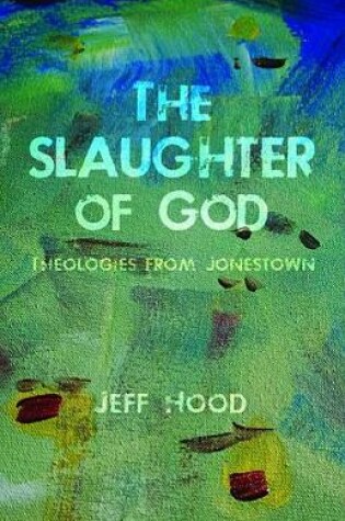 Cover of The Slaughter of God