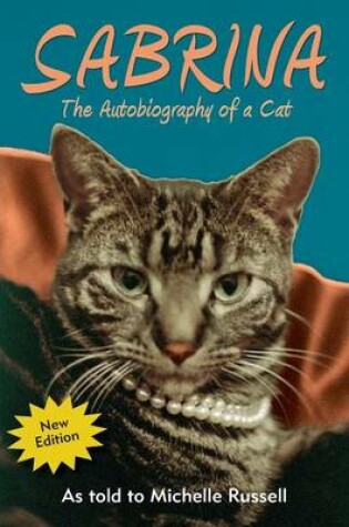 Cover of Sabrina the Autobiography of a Cat