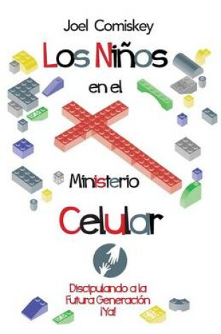Cover of Los Ninos En El Ministerio Celular