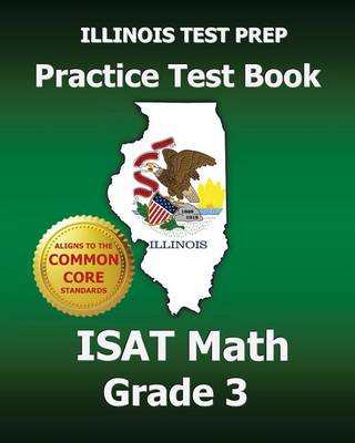 Book cover for Illinois Test Prep Practice Test Book Isat Math Grade 3