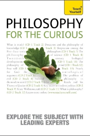 Cover of Philosophy for the Curious: Teach Yourself