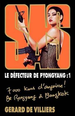 Book cover for SAS 168 Le Defecteur de Pyongyang T1