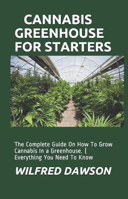 Book cover for Cannabis Greenhouse for Starters