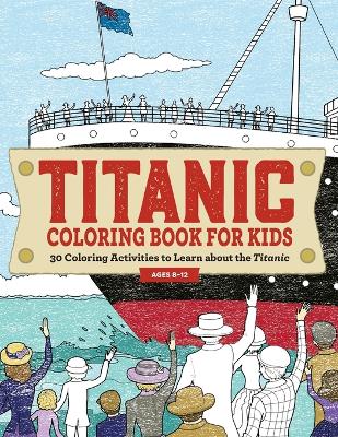 Book cover for Titanic Coloring Book for Kids