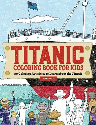 Cover of Titanic Coloring Book for Kids