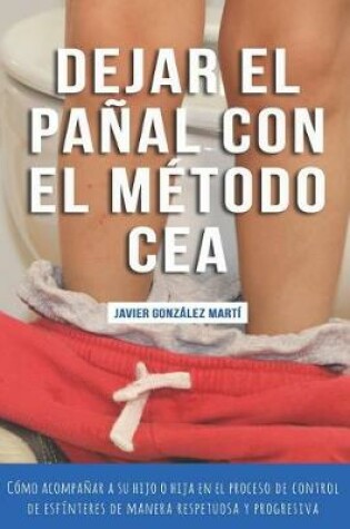 Cover of Dejar el pañal con el método CEA