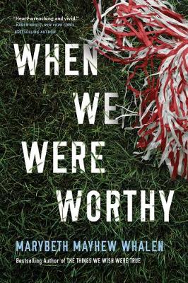 Book cover for When We Were Worthy