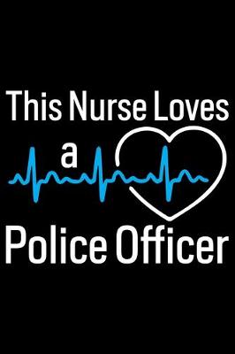 Book cover for This Nurse Loves A Police Officer