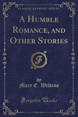 Book cover for A Humble Romance, and Other Stories (Classic Reprint)