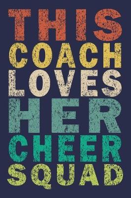 Book cover for This Coach Loves Her Cheer Squad