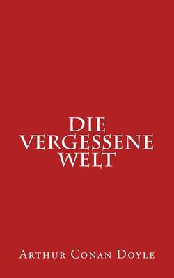 Book cover for Die Vergessene Welt