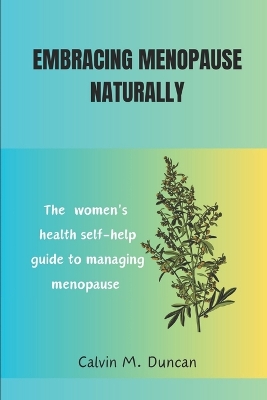 Book cover for Embracing Menopause Naturally