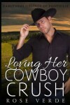 Book cover for Loving Her Cowboy Crush