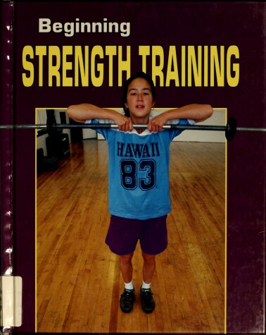 Book cover for Beginning Strength Training