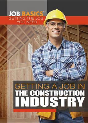 Book cover for Getting a Job in the Construction Industry