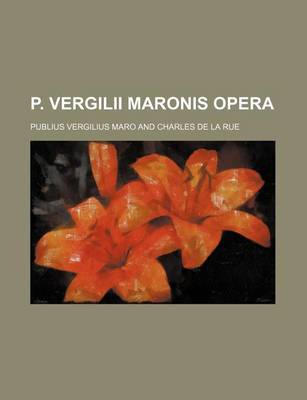 Book cover for P. Vergilii Maronis Opera