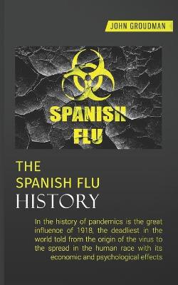 Book cover for The Spanish Flu History