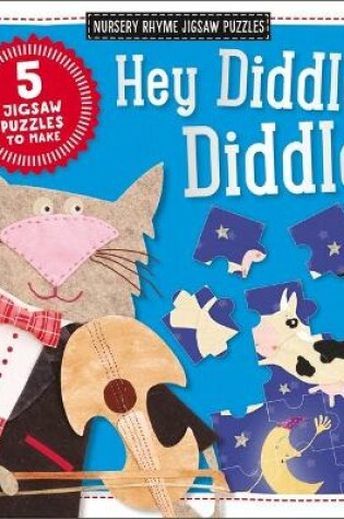 Cover of Nursery Rhyme Jigsaw Puzzles:  Hey Diddle Diddle