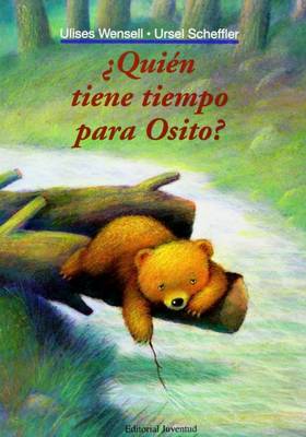 Book cover for Quien Tiene Tiempo Para Ositos?