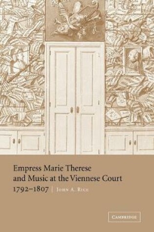 Cover of Empress Marie Therese and Music at the Viennese Court, 1792-1807