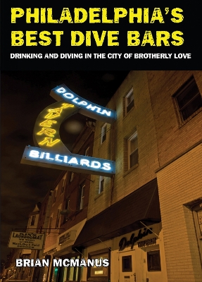 Cover of Philadelphia's Best Dive Bars