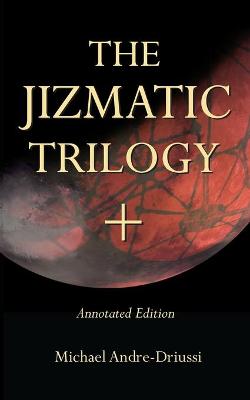 Book cover for The Jizmatic Trilogy +