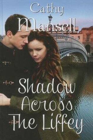 Cover of Shadow Across The Liffey