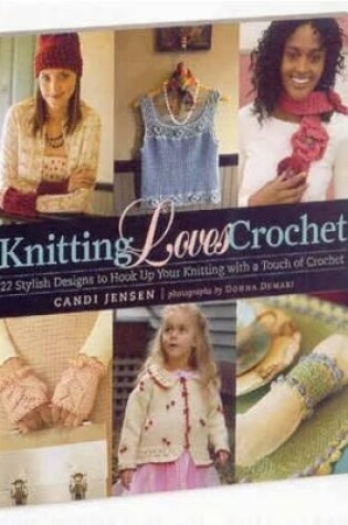 Cover of Knitting Loves Crochet