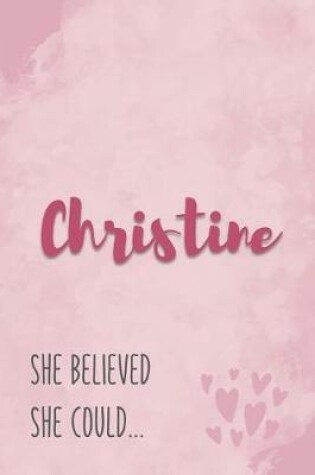 Cover of Christine She Believe She Could