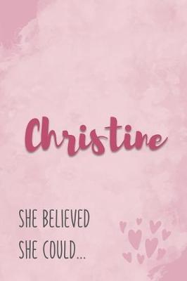 Book cover for Christine She Believe She Could