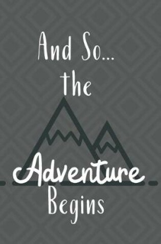 Cover of And So The Adventure Begins