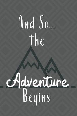 Book cover for And So The Adventure Begins