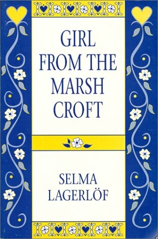 Cover of Girl from the Marsh Croft and Other Stories