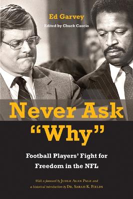 Book cover for Never Ask "Why"