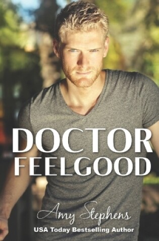 Cover of Doctor Feelgood (Doctors of Eastport General)