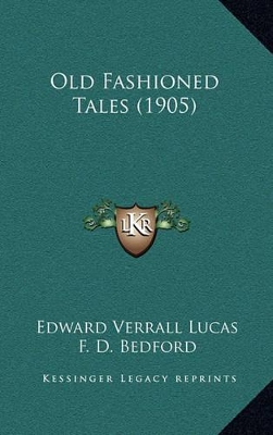 Book cover for Old Fashioned Tales (1905)