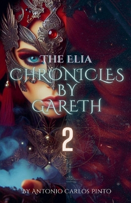 Cover of The Elia Chronicles by Gareth 2