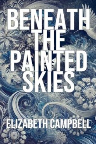 Cover of Beneath the Painted Skies