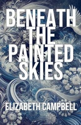 Book cover for Beneath the Painted Skies