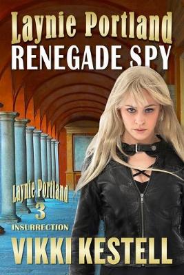 Book cover for Laynie Portland, Renegade Spy