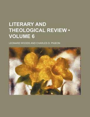 Book cover for Literary and Theological Review (Volume 6)