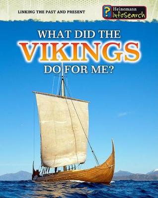 Book cover for What Did the Vikings Do for Me? (Linking the Past and Present)