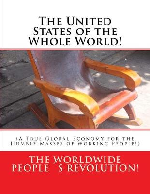 Book cover for The United States of the Whole World!