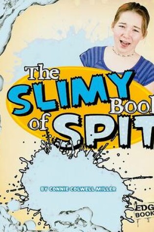 Cover of The Slimy Book of Spit