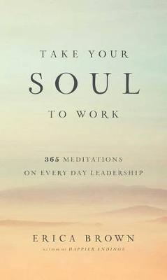 Book cover for Take Your Soul to Work