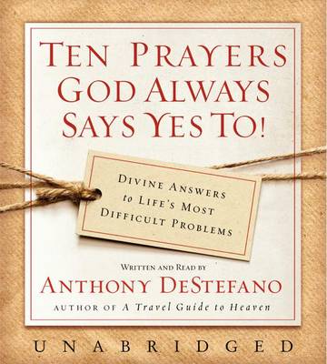 Book cover for Ten Prayers God Always Says Yes to Una