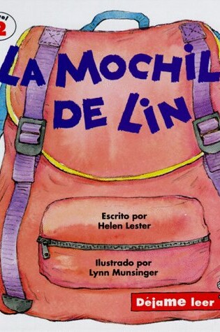 Cover of Lin's Backpack, Spanish, La Mochila de Lin, Let Me Read Series, Trade Binding