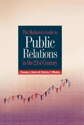 Book cover for The Marketer's Guide to Public Relations in the 21st Century