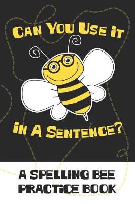 Book cover for Can You Use It In A Sentence?