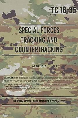 Book cover for TC 18-35 Special Forces Tracking and Countertracking